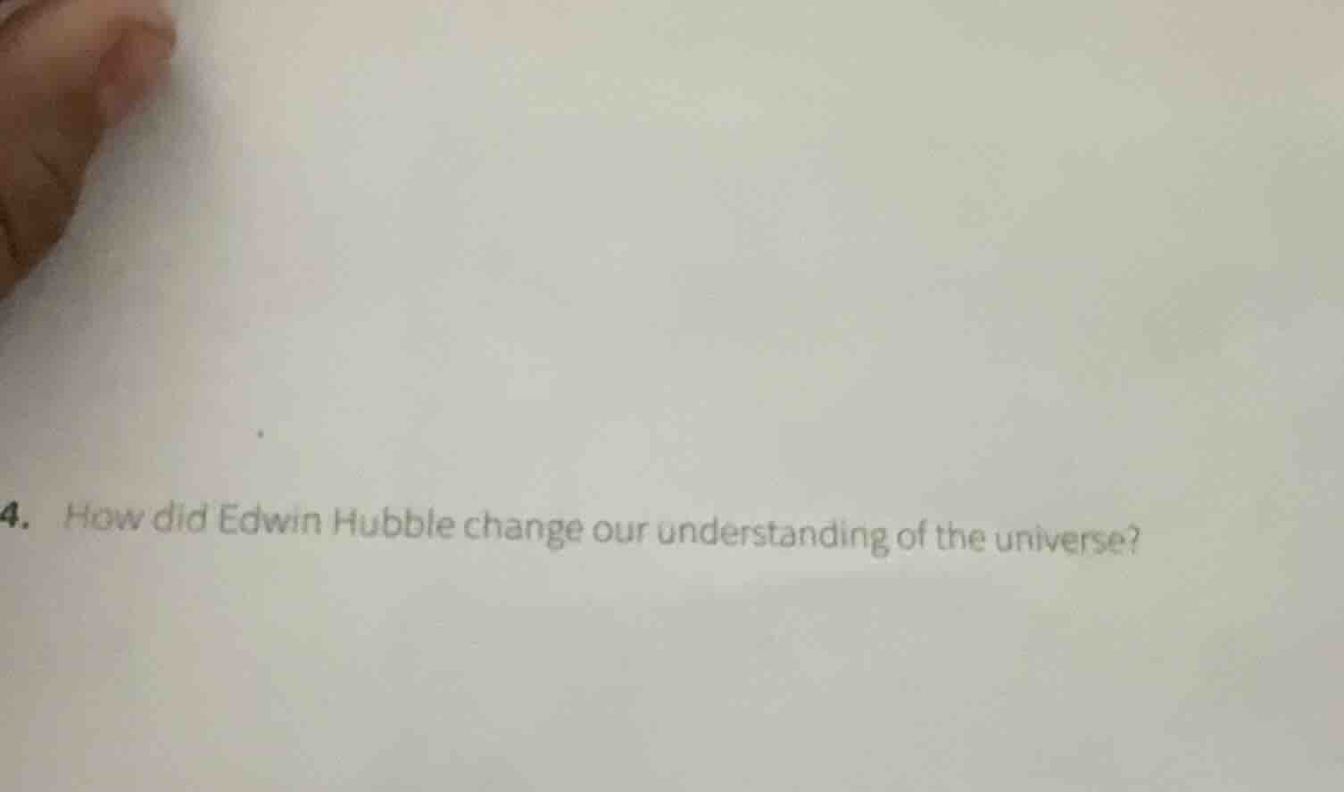 4. how did edwin hubble change our understanding of the universe?
