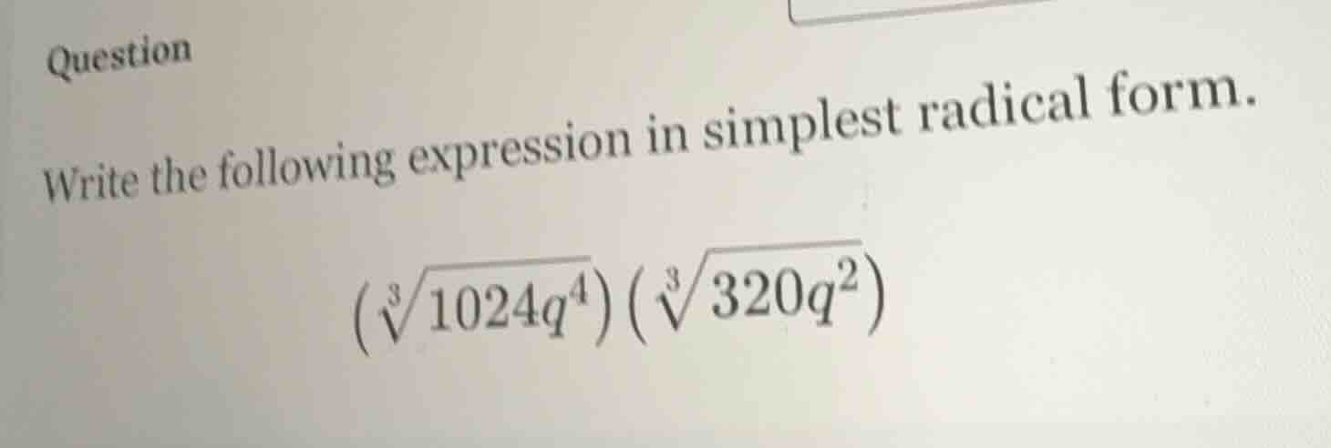 question write the following expression in simplest radical form. \\(\\…