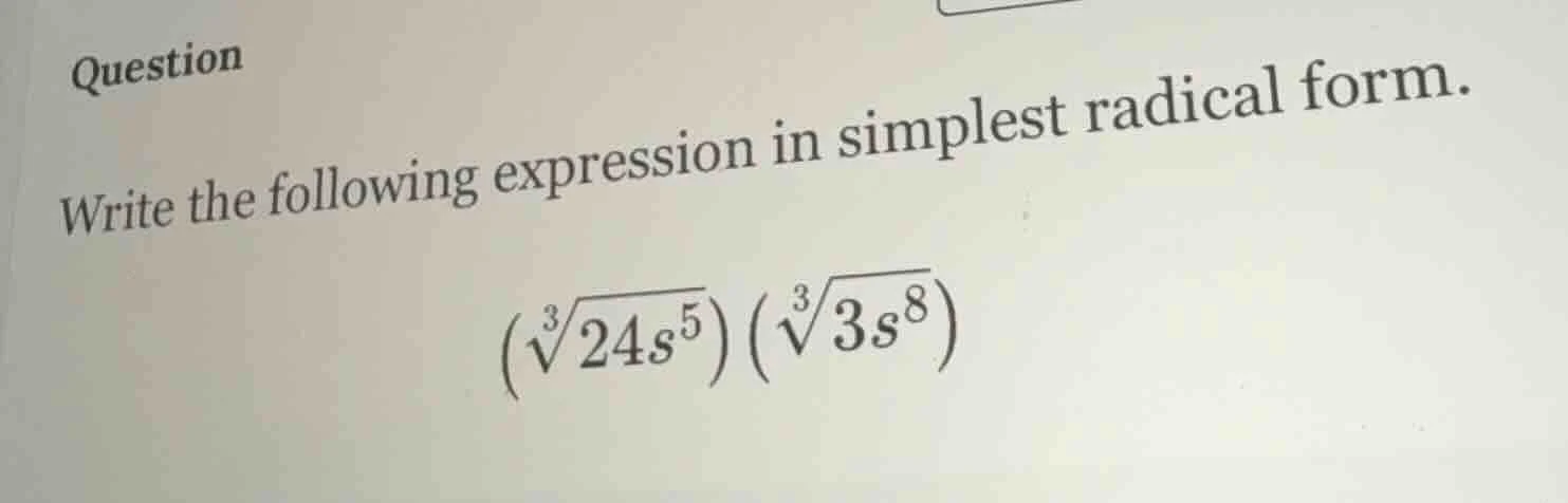 question write the following expression in simplest radical form. \\lef…