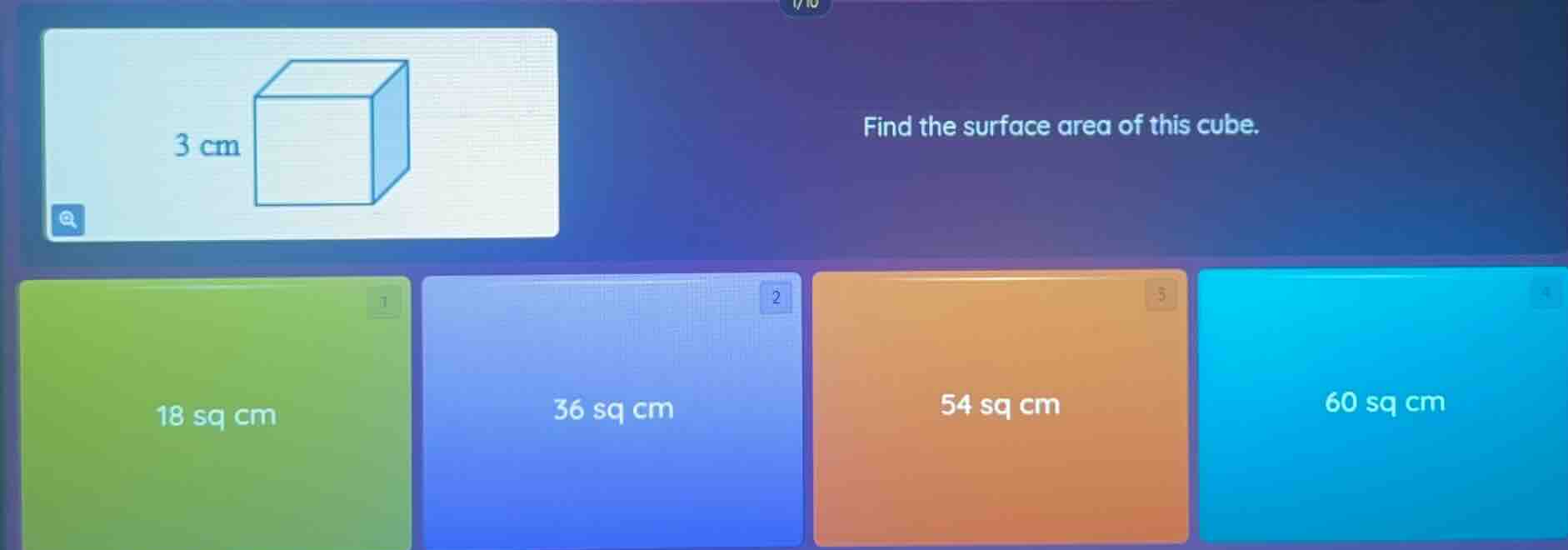 3 cm find the surface area of this cube. 18 sq cm 36 sq cm 54 sq cm 60 …