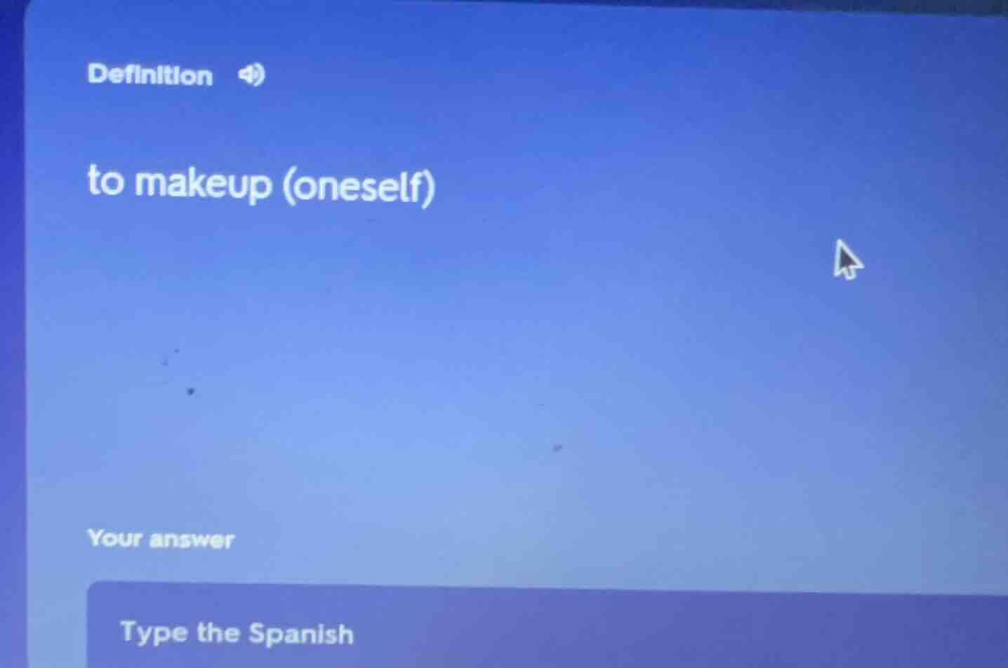 definition to makeup (oneself) your answer type the spanish