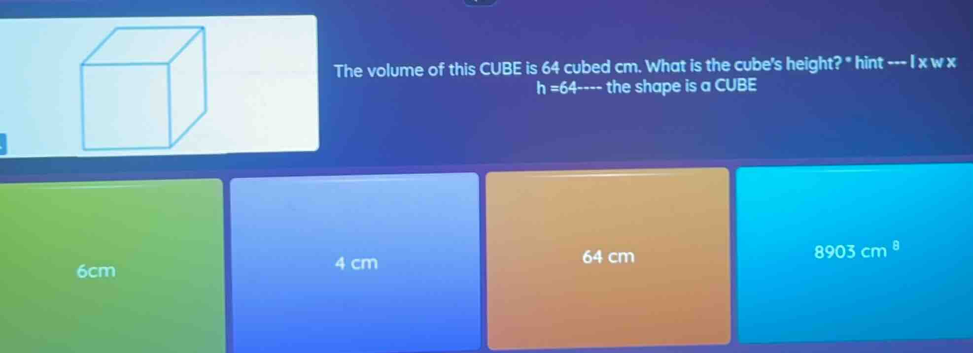 the volume of this cube is 64 cubed cm. what is the cube’s height? * hi…