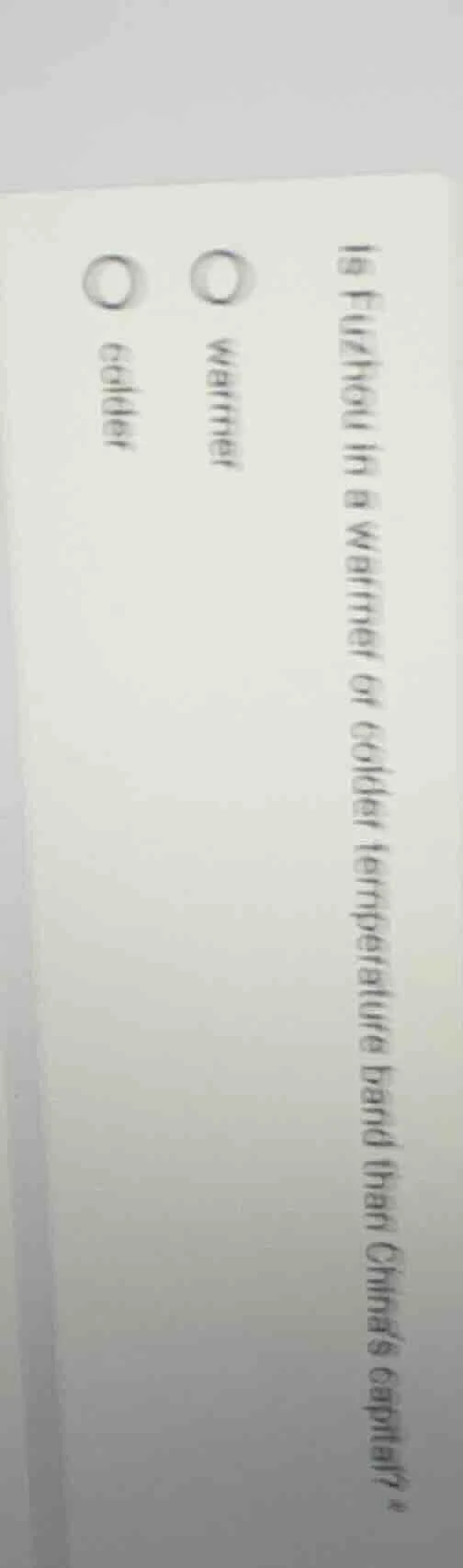 is fuzhou in a warmer or colder temperature band than chinas capital? w…