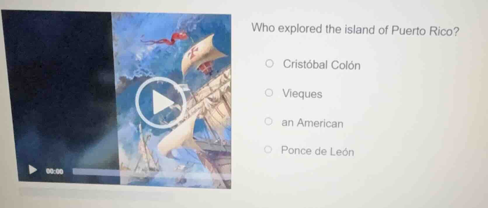 who explored the island of puerto rico? cristóbal colón vieques an amer…