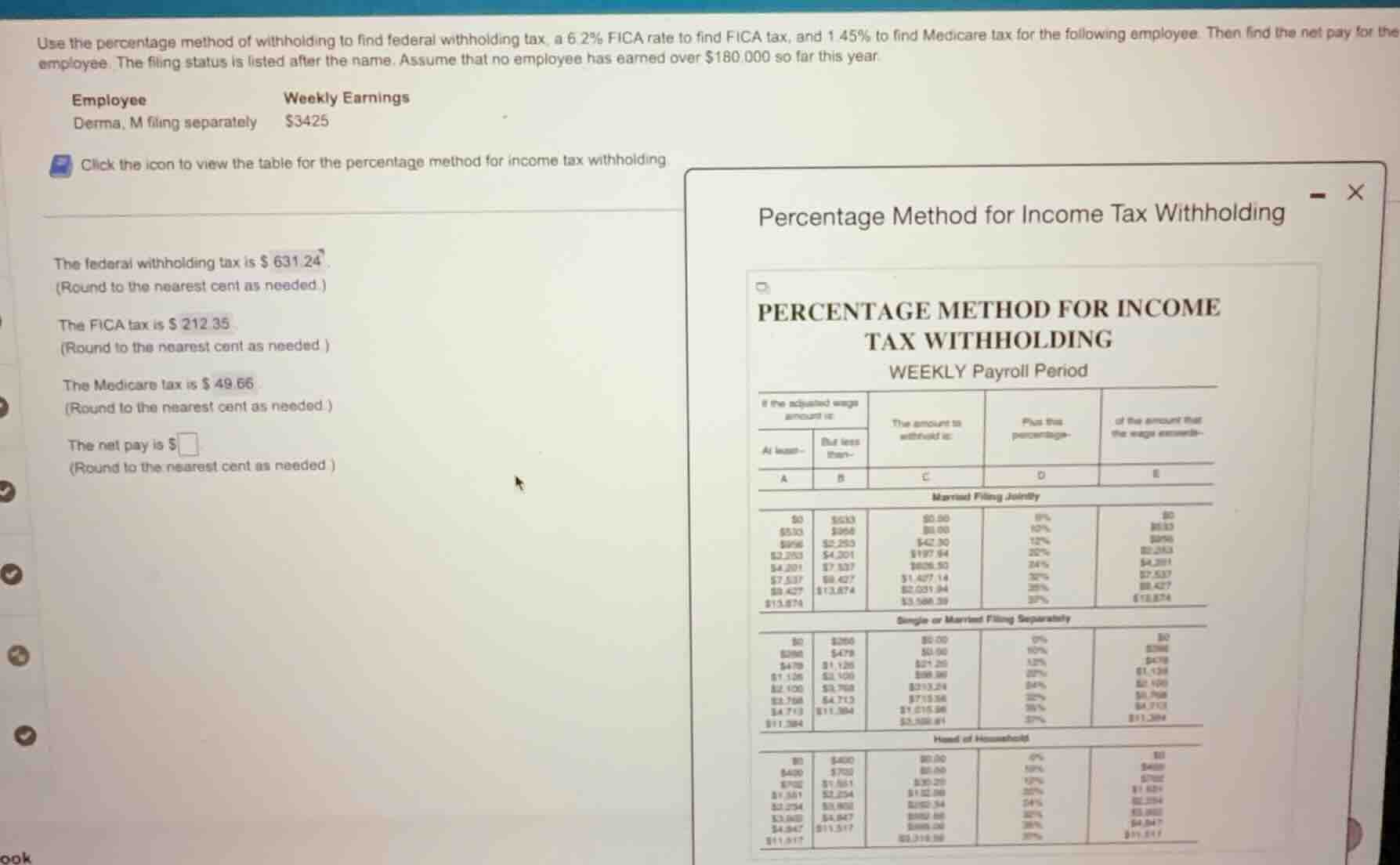 use the percentage method of withholding to find federal withholding ta…