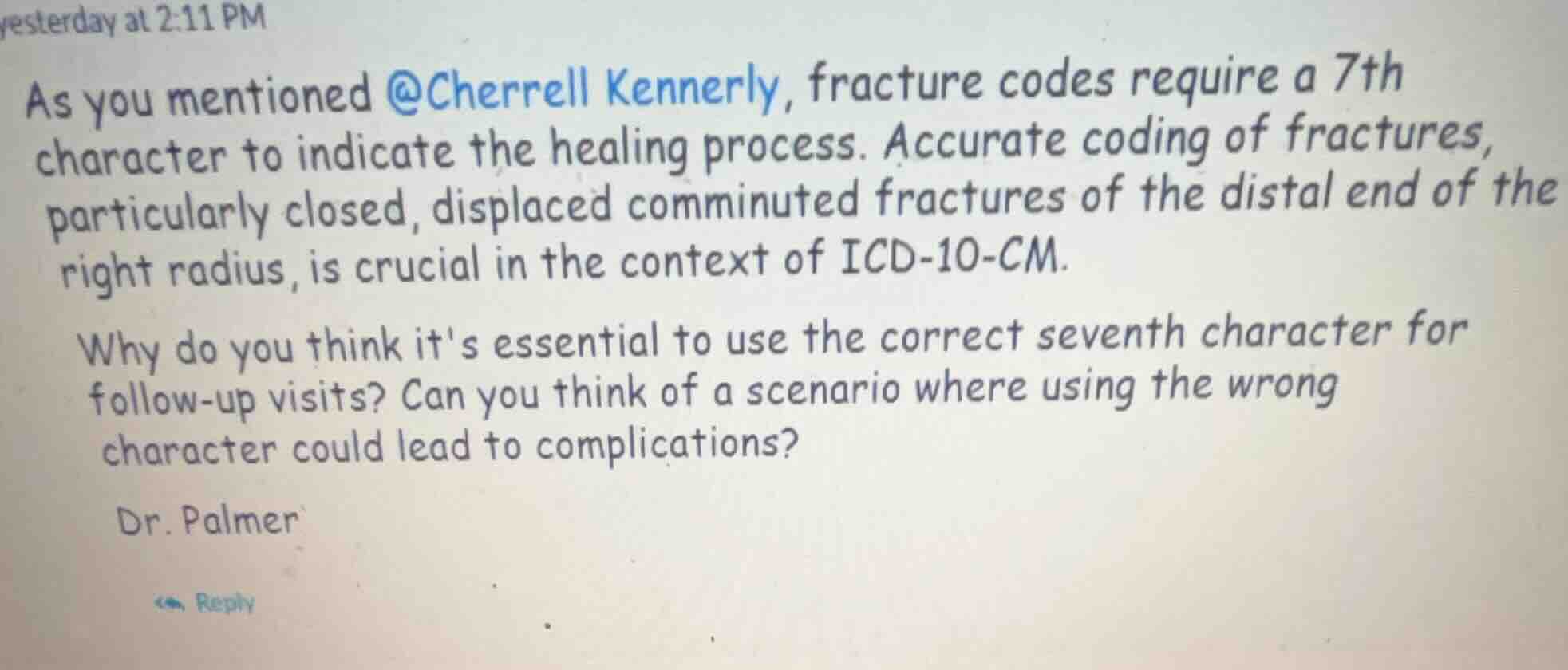yesterday at 2:11 pm as you mentioned @cherrell kennerly, fracture code…