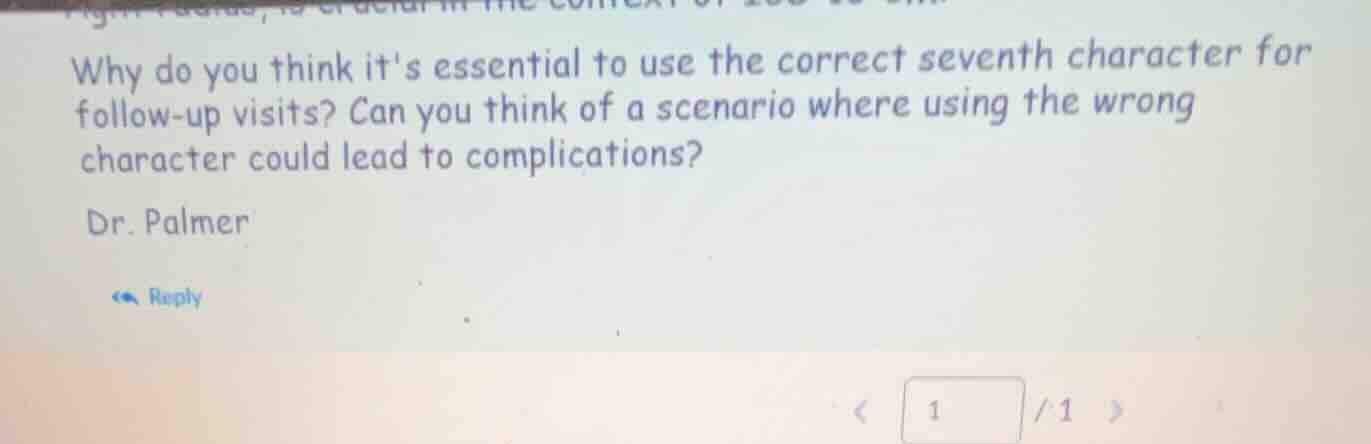 why do you think its essential to use the correct seventh character for…
