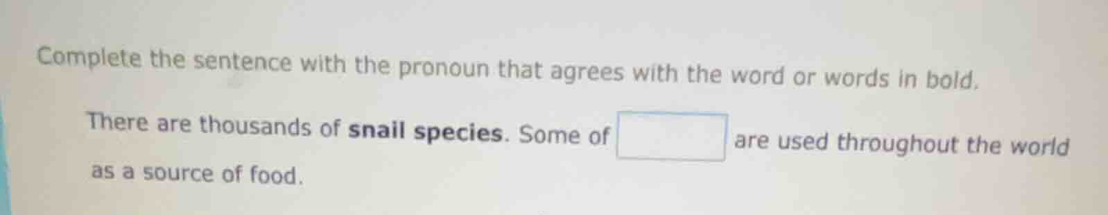 complete the sentence with the pronoun that agrees with the word or wor…
