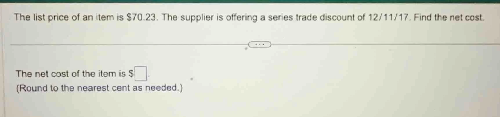 the list price of an item is $70.23. the supplier is offering a series …
