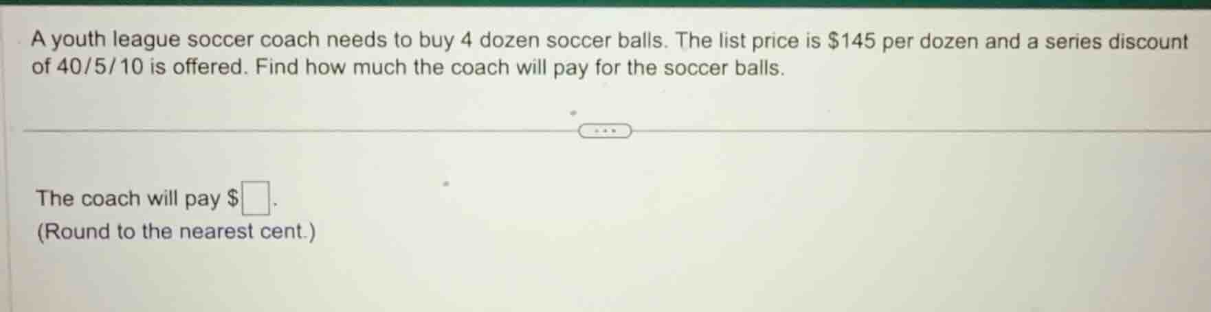 a youth league soccer coach needs to buy 4 dozen soccer balls. the list…