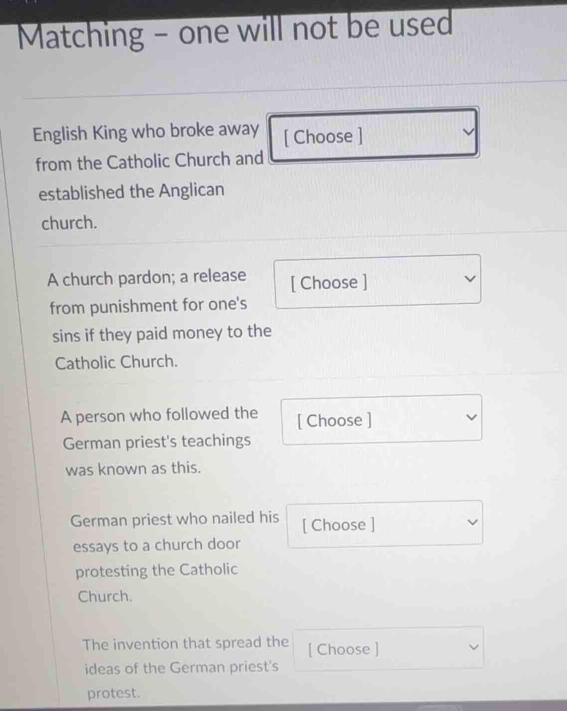 matching - one will not be used english king who broke away from the ca…