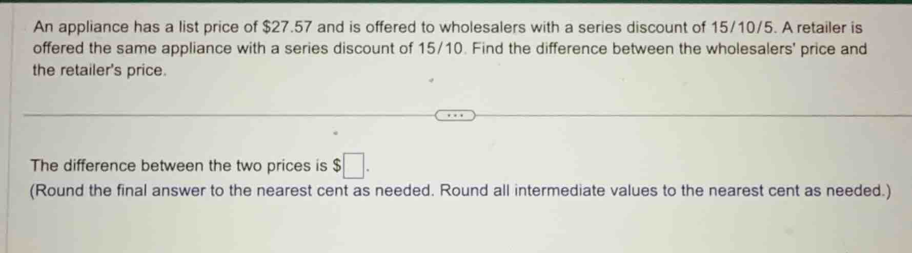 an appliance has a list price of $27.57 and is offered to wholesalers w…