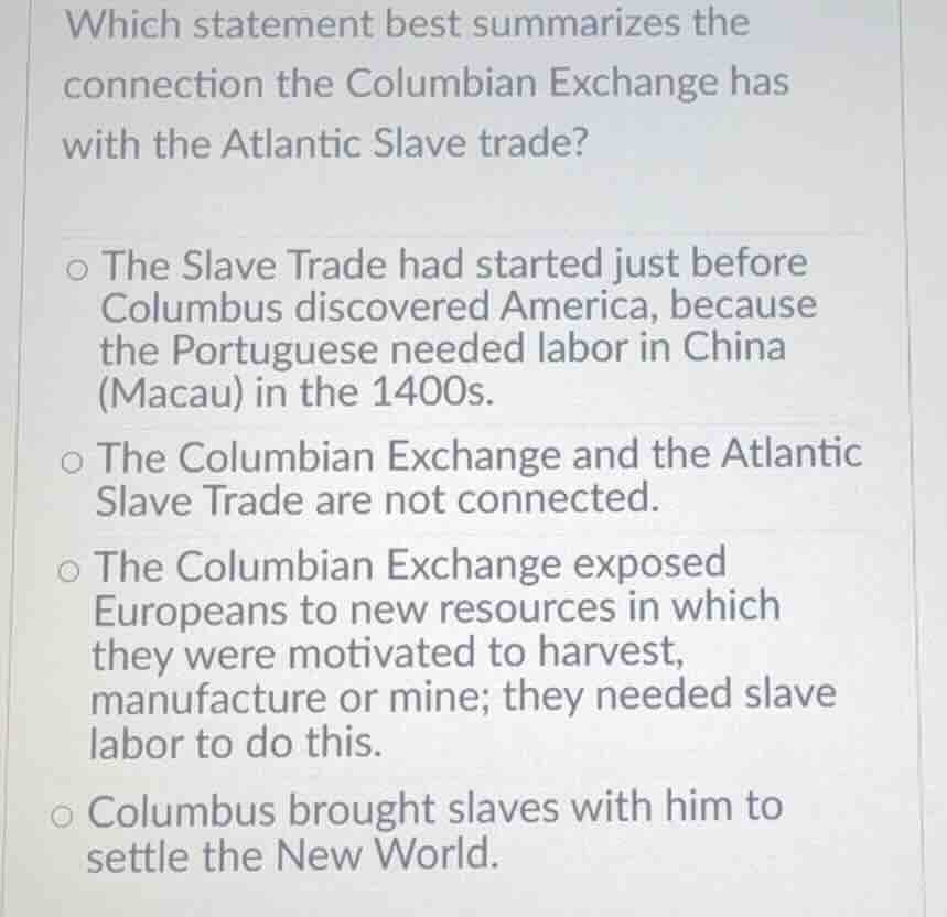 which statement best summarizes the connection the columbian exchange h…