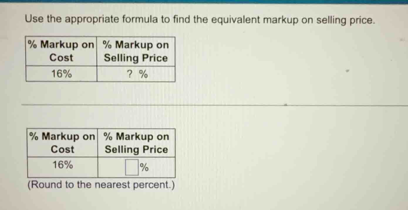 use the appropriate formula to find the equivalent markup on selling pr…