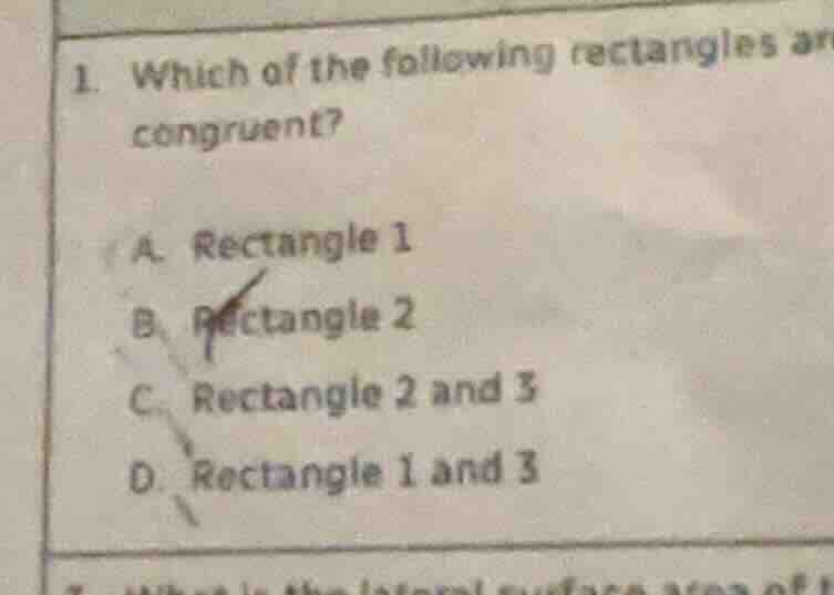 1. which of the following rectangles are congruent? a. rectangle 1 b. r…
