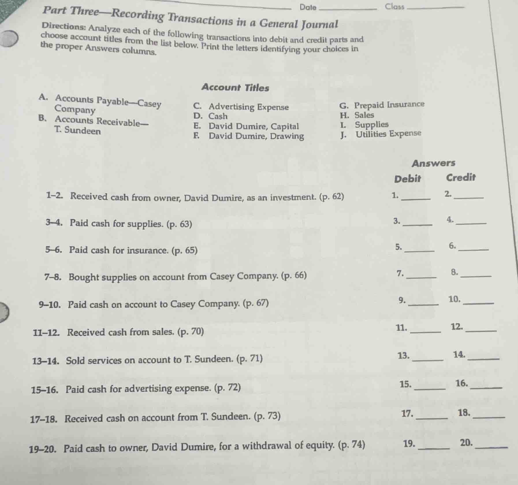 part three—recording transactions in a general journal date class direc…