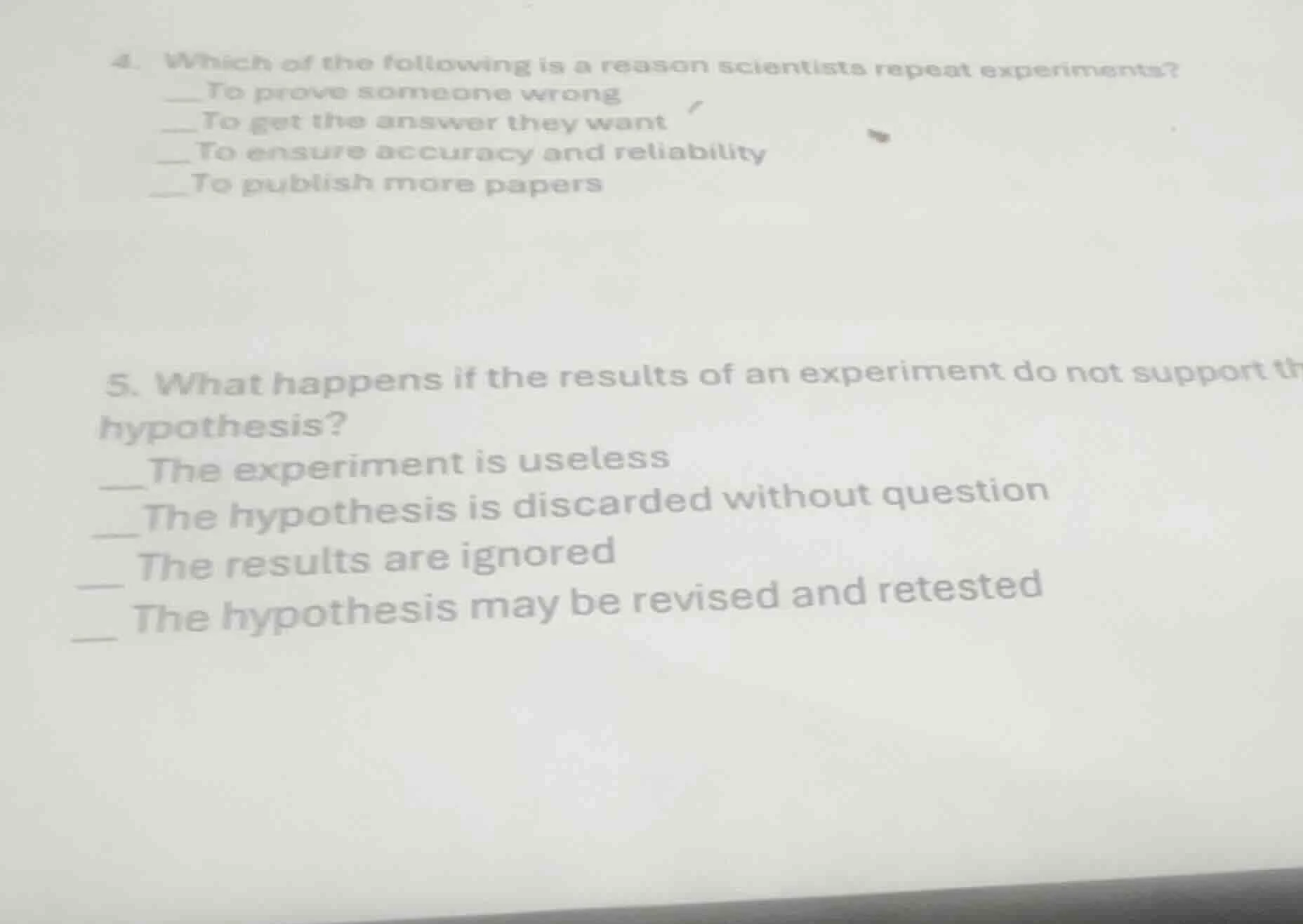 4. which of the following is a reason scientists repeat experiments? __…