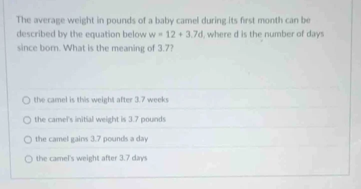 the average weight in pounds of a baby camel during its first month can…