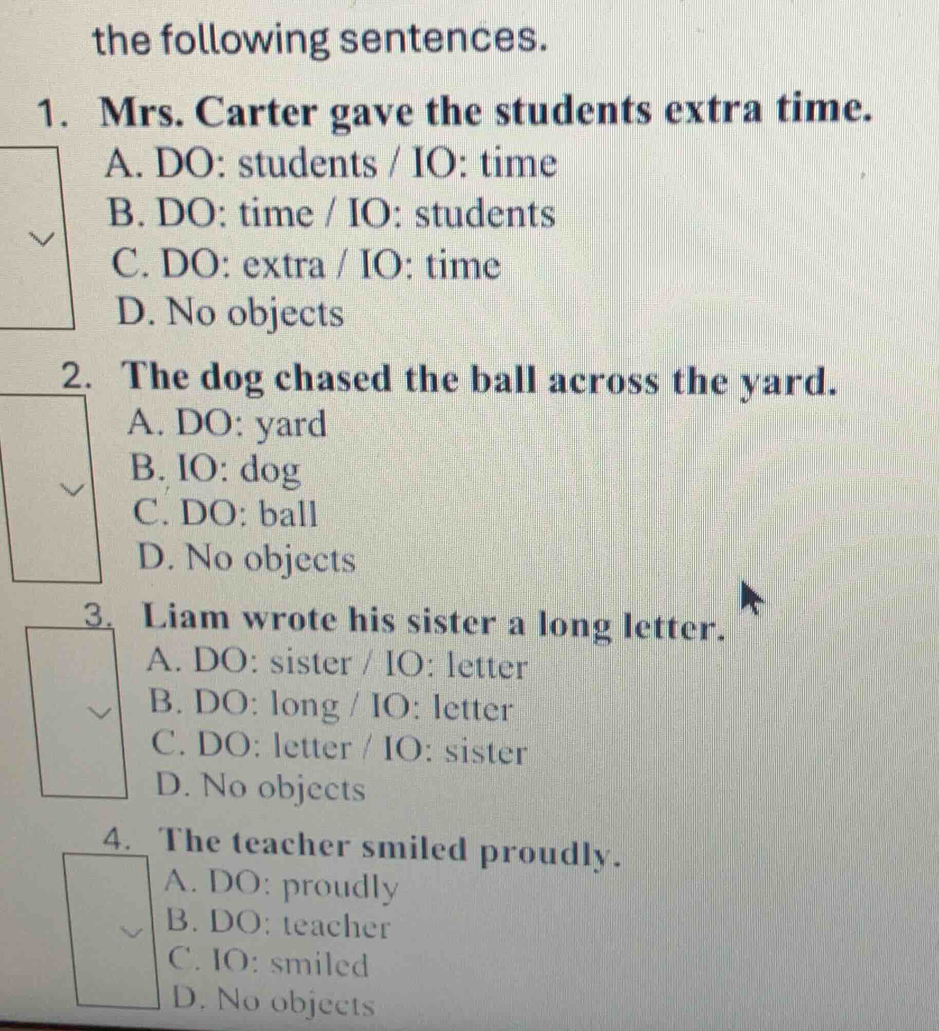 the following sentences. 1. mrs. carter gave the students extra time. a…