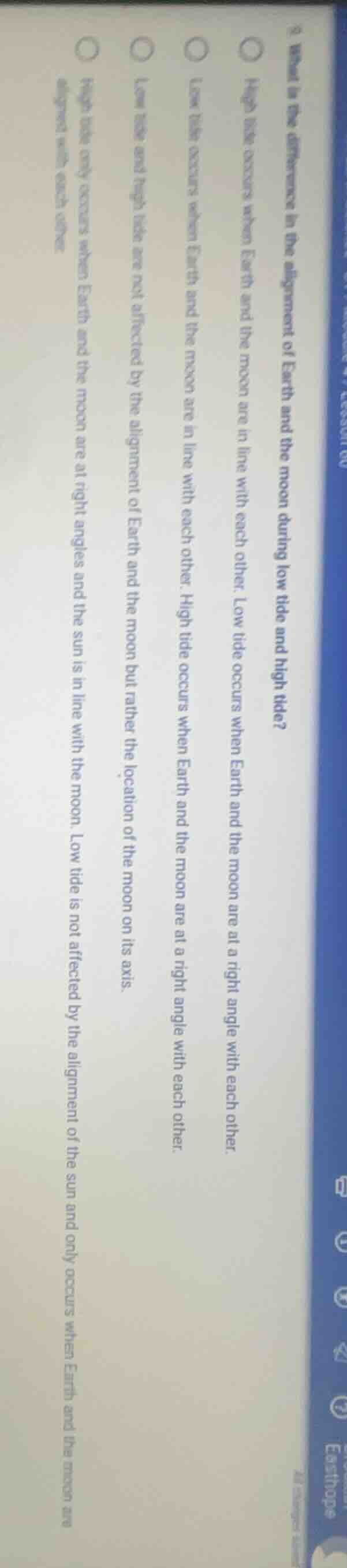 8. what is the difference in the alignment of earth and the moon during…