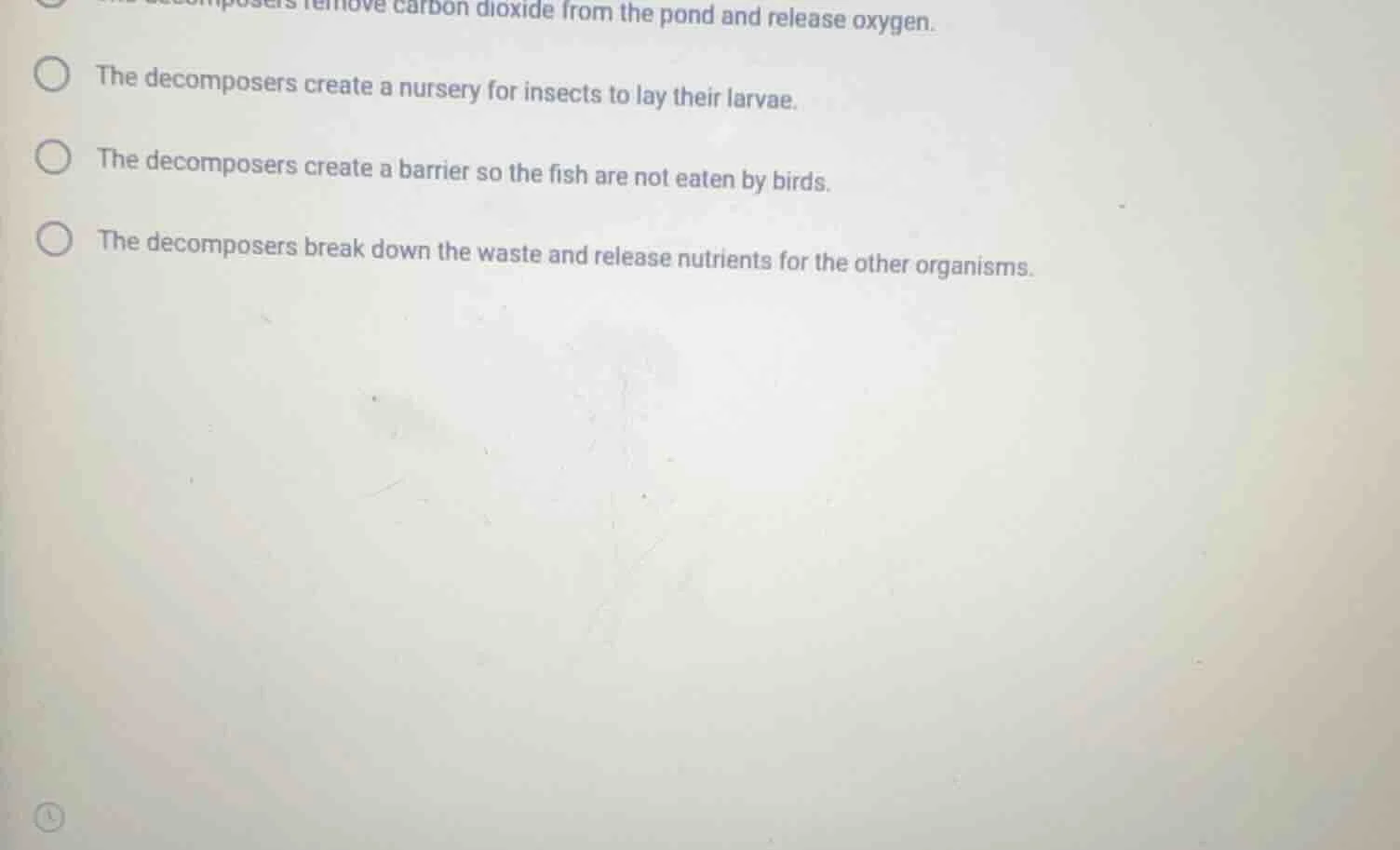 the decomposers create a nursery for insects to lay their larvae. the d…