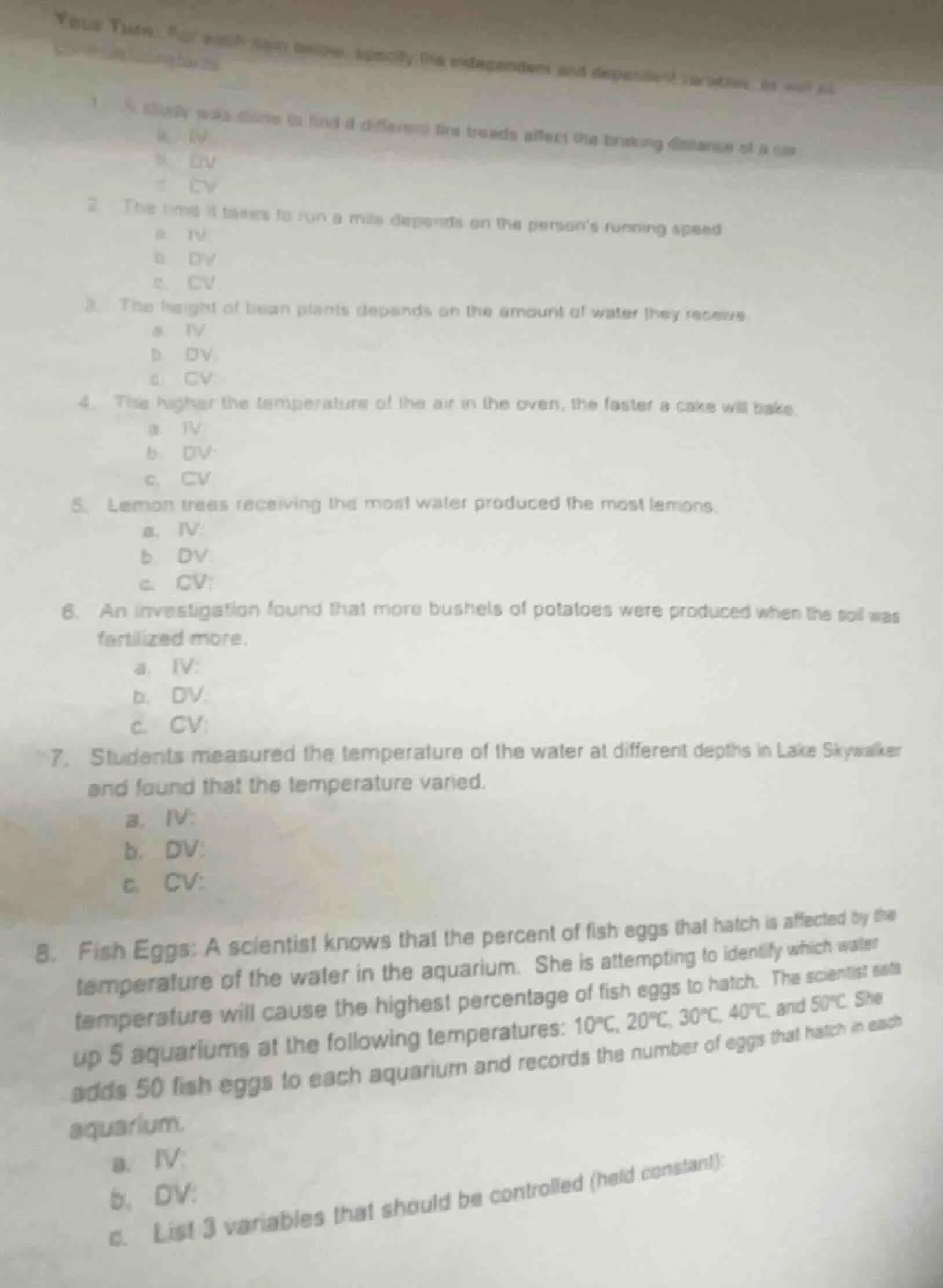 your turn: for each item below, identify the independent and dependent …