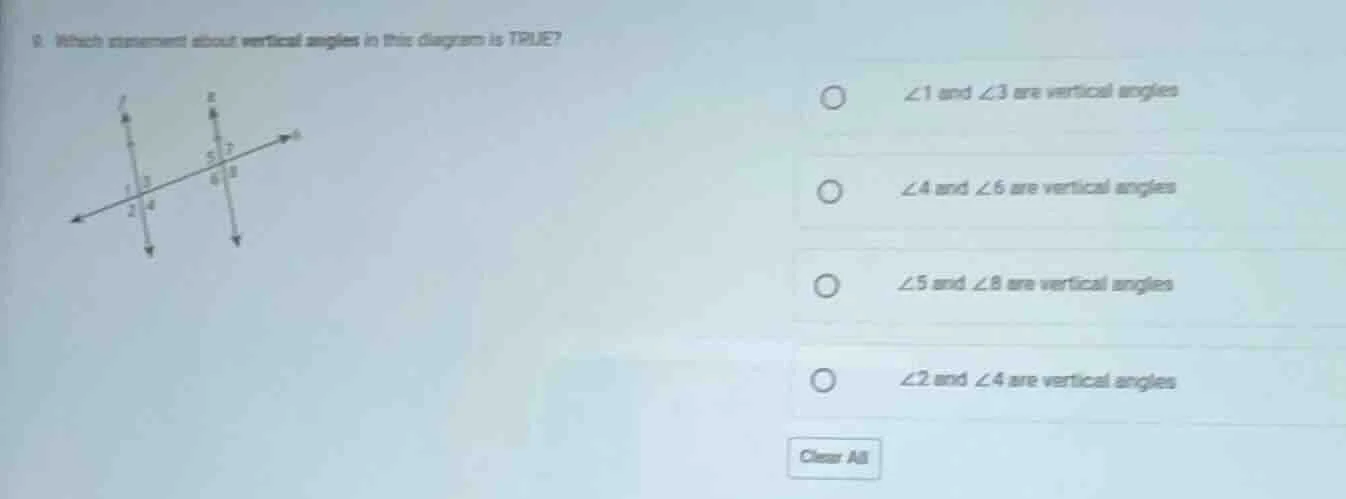 9. which statement about vertical angles in this diagram is true? optio…