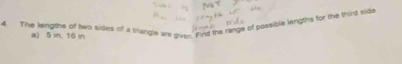 4. the lengths of two sides of a triangle are given. find the range of …