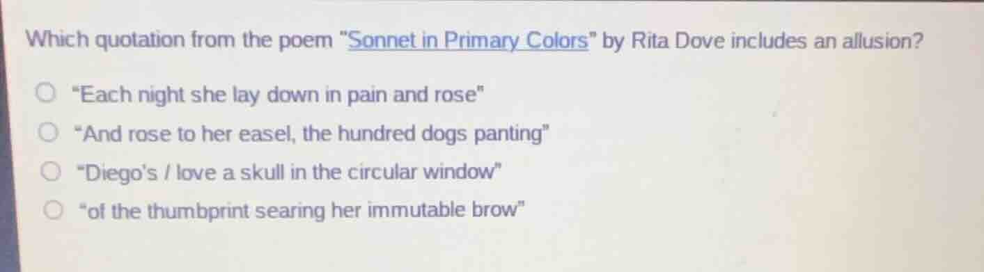 which quotation from the poem \sonnet in primary colors\ by rita dove i…
