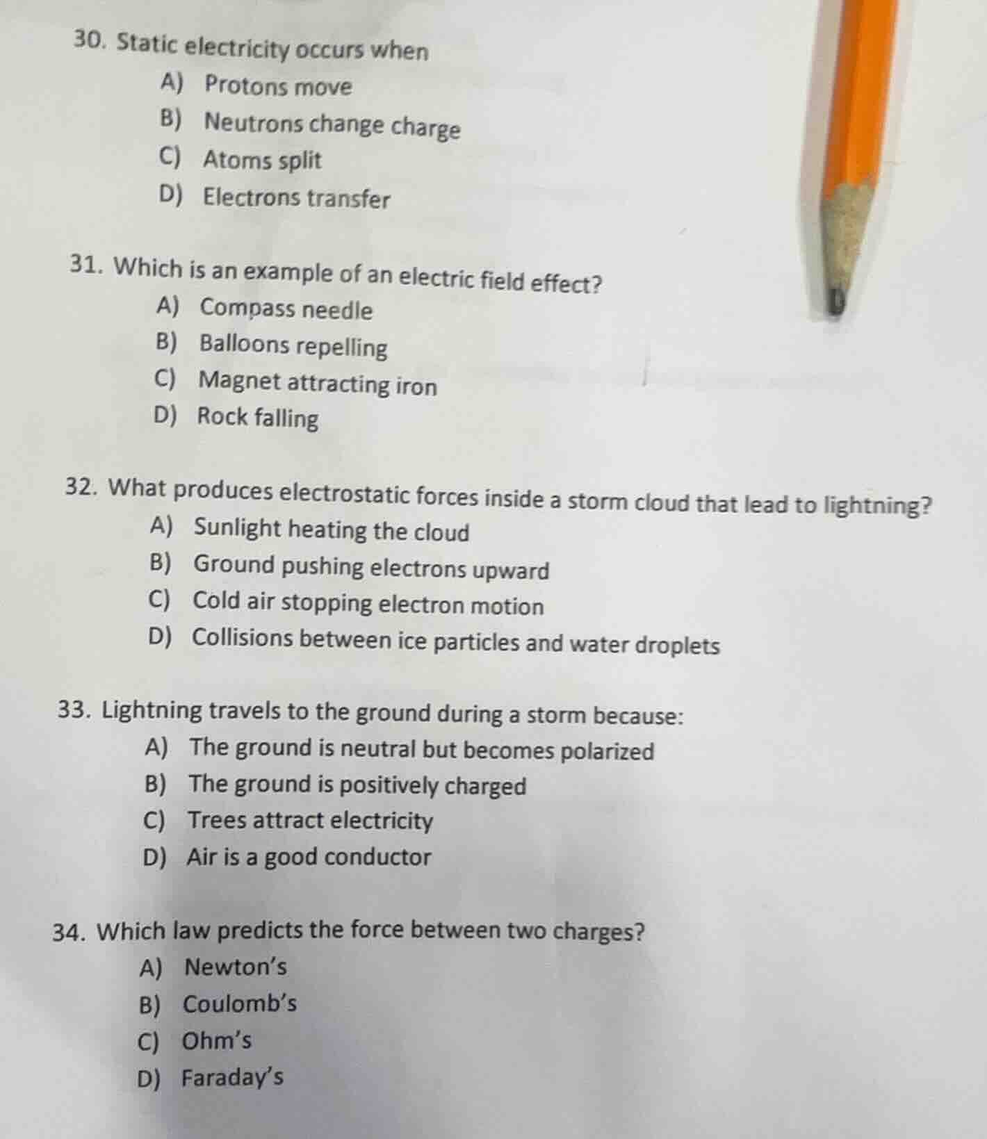 30. static electricity occurs when a) protons move b) neutrons change c…