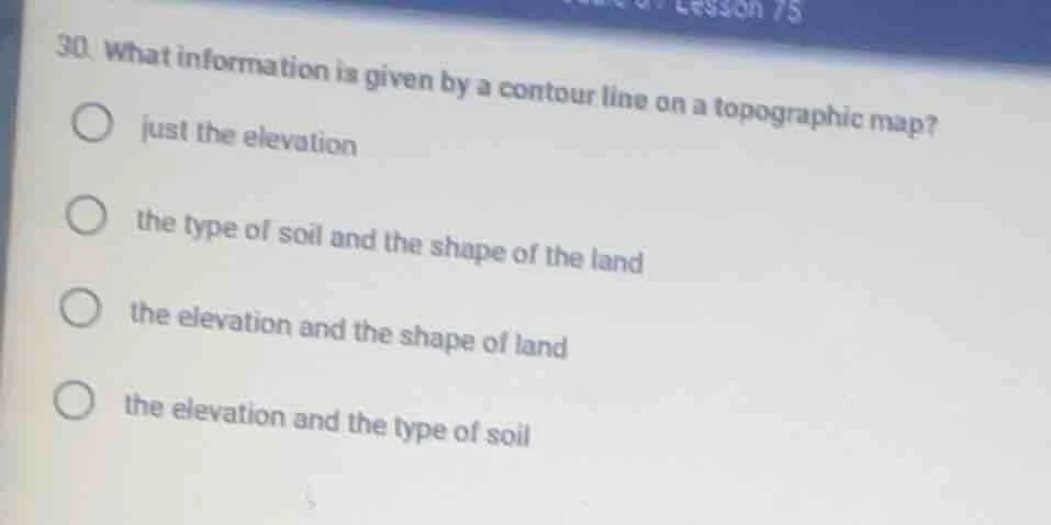 30. what information is given by a contour line on a topographic map? j…