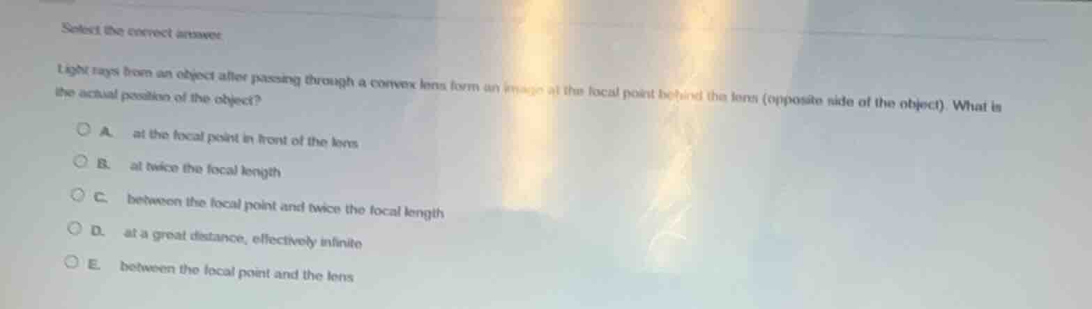 select the correct answer. light rays from an object after passing thro…