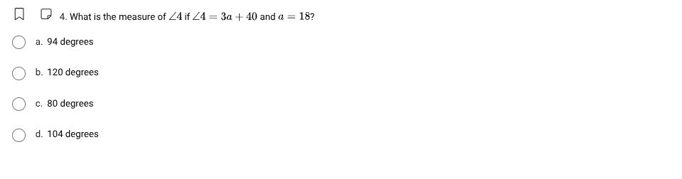 4. what is the measure of $\\angle 4$ if $\\angle 4 = 3a + 40$ and $a =…