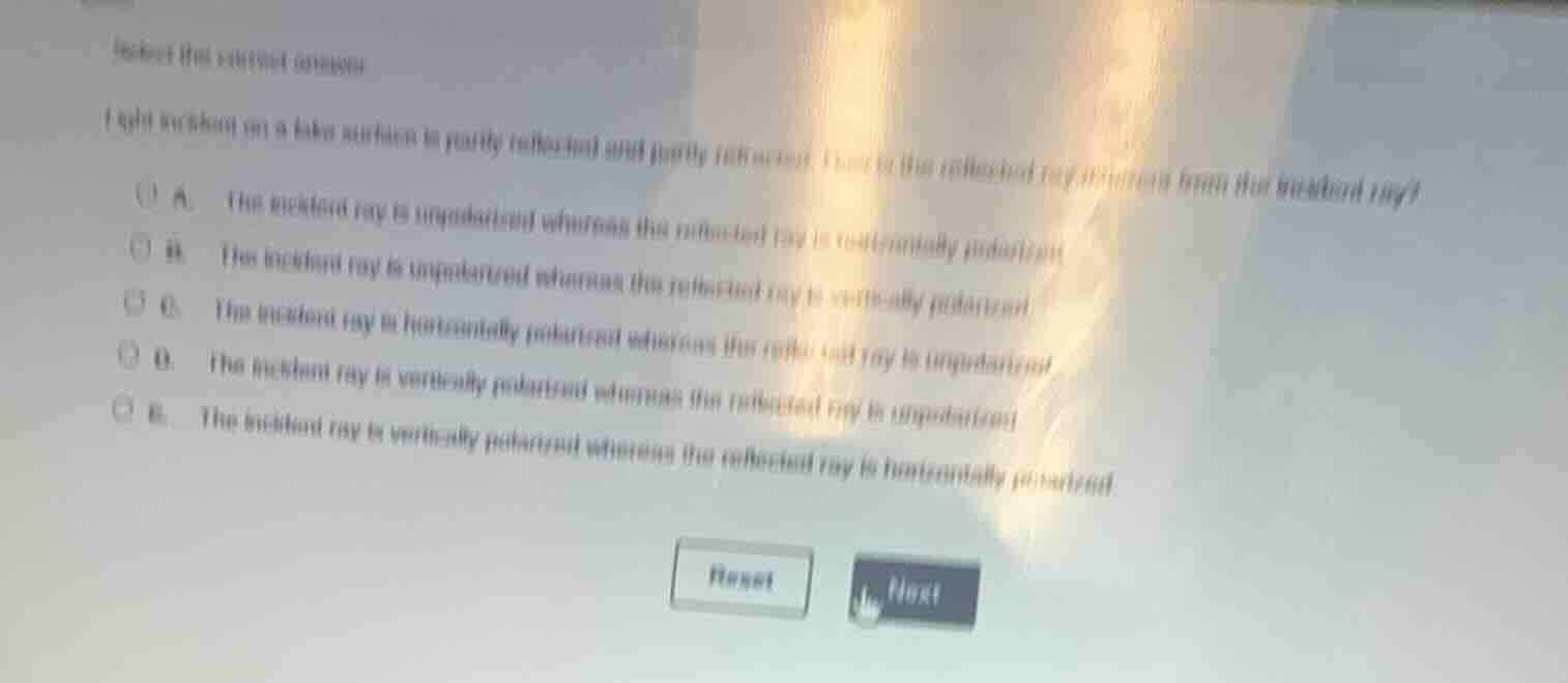 select the correct option light incident on a thin surface is partly re…