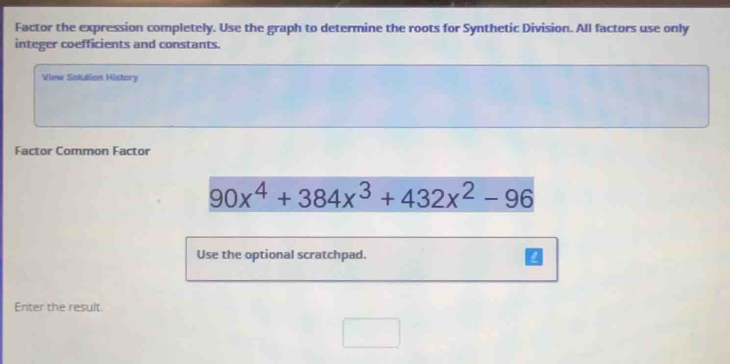 factor the expression completely. use the graph to determine the roots …