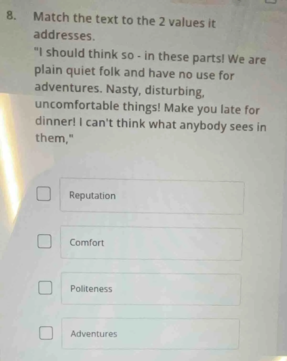 8. match the text to the 2 values it addresses. \i should think so - in…
