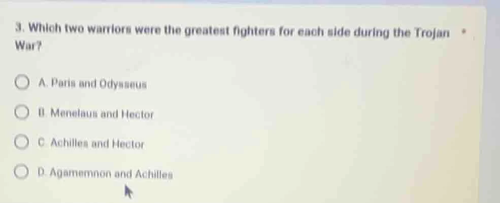 3. which two warriors were the greatest fighters for each side during t…