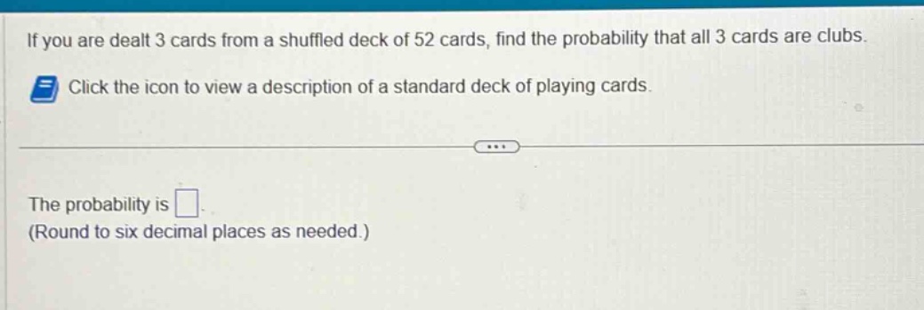 if you are dealt 3 cards from a shuffled deck of 52 cards, find the pro…