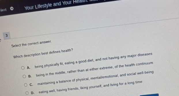 3 select the correct answer. which description best defines health? a. …