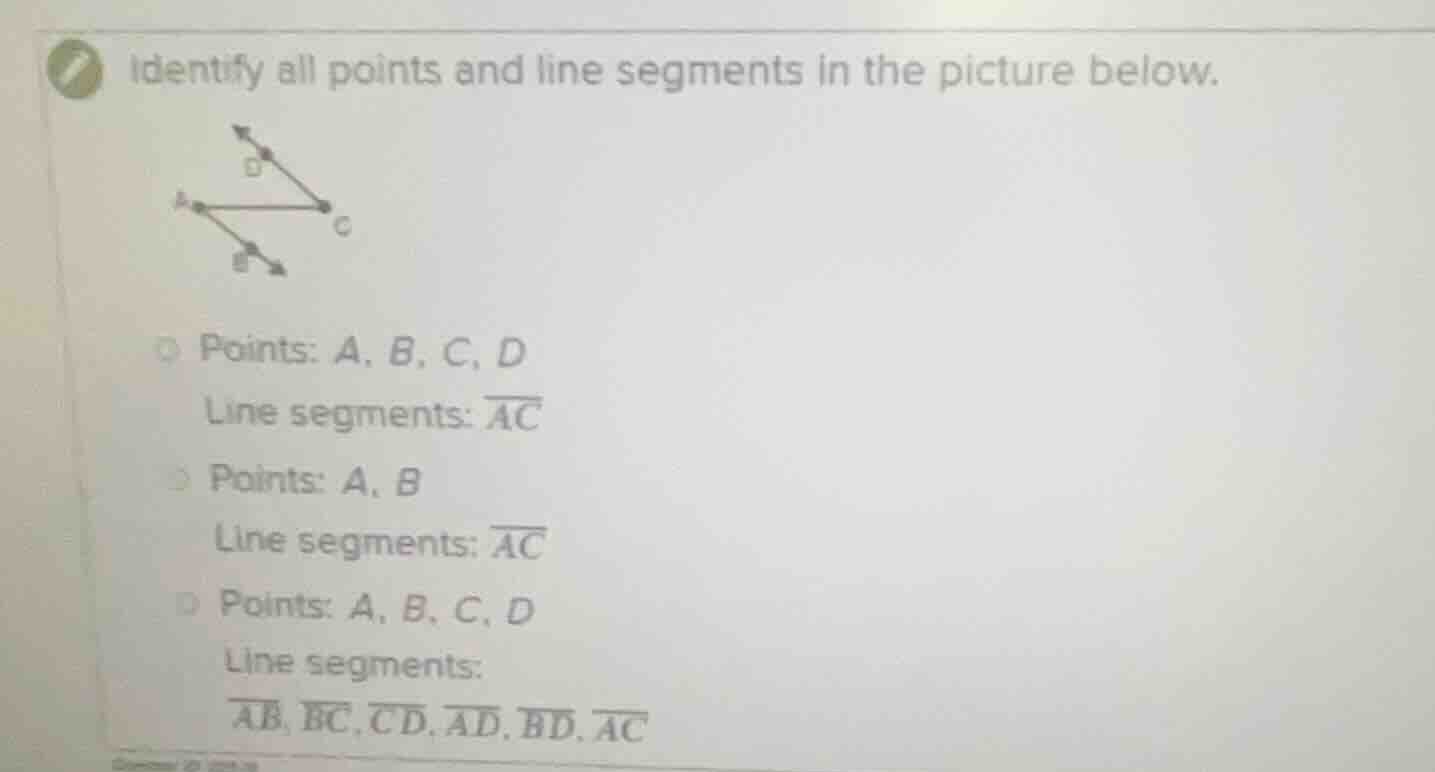 identify all points and line segments in the picture below. points: a, …