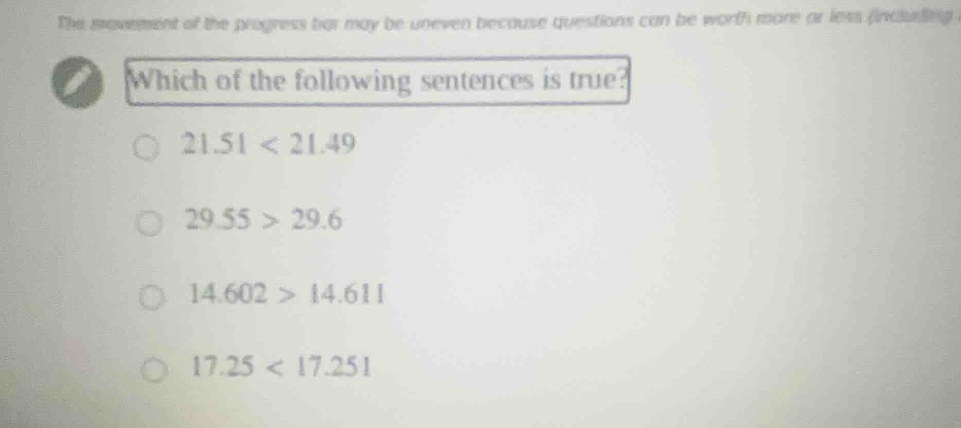 the movement of the progress bar may be uneven because questions can be…
