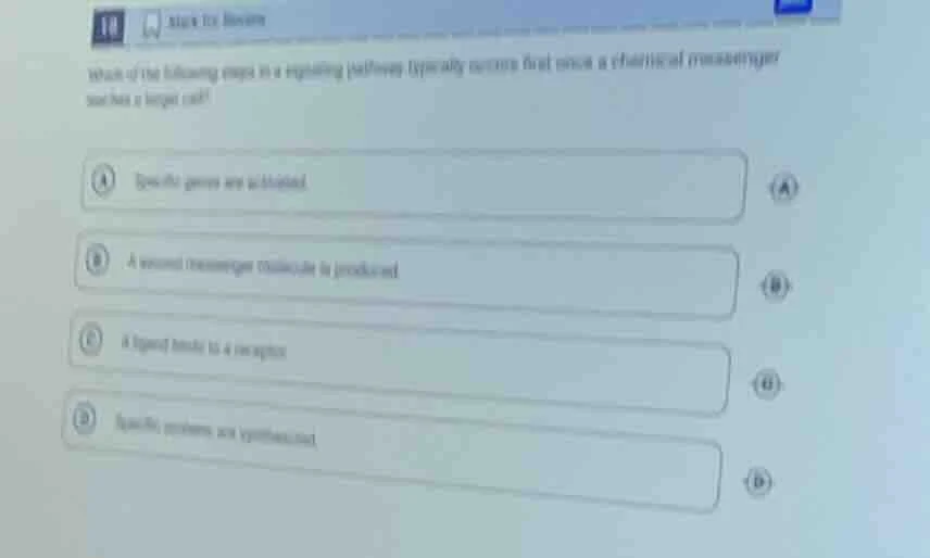 10 back to review which of the following steps in a signaling pathway t…