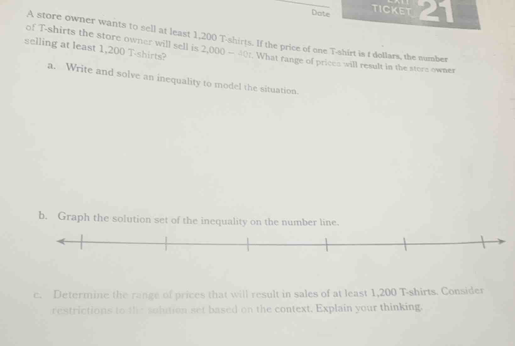 a store owner wants to sell at least 1,200 t - shirts. if the price of …