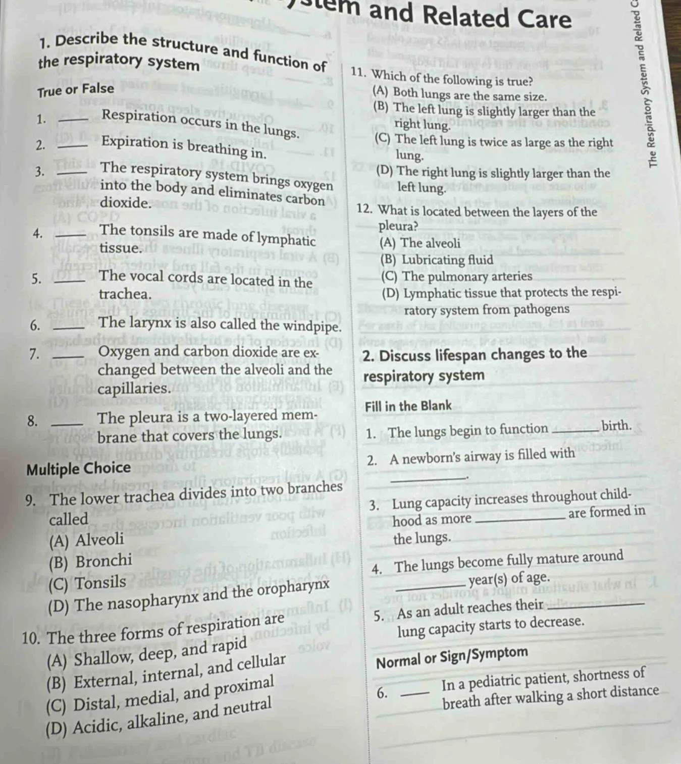 1. describe the structure and function of the respiratory system true o…