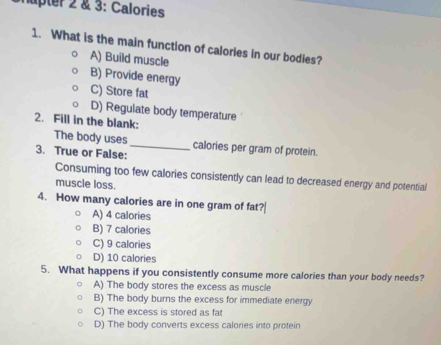 chapter 2 & 3: calories 1. what is the main function of calories in our…