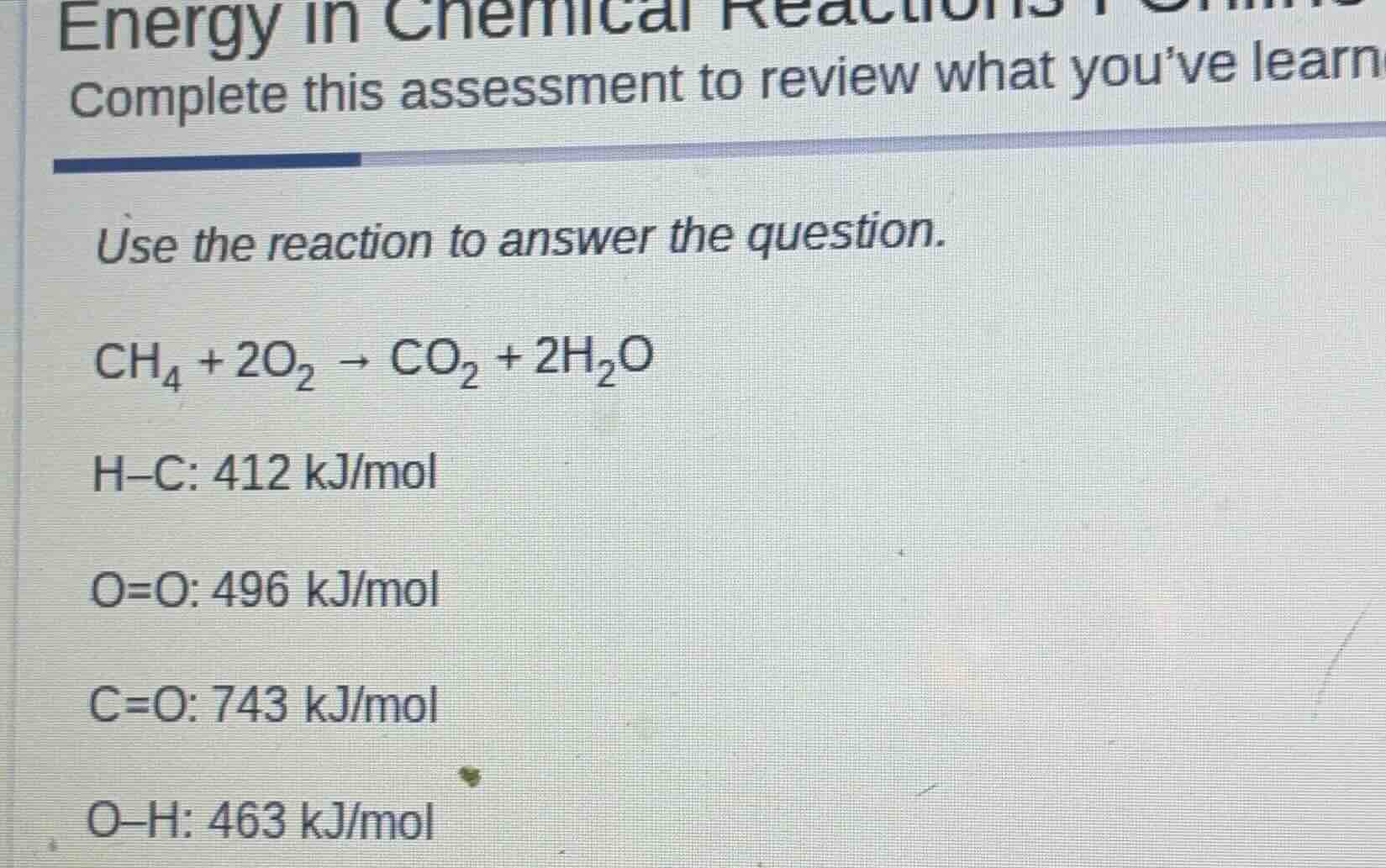 energy in chemical reactions complete this assessment to review what yo…