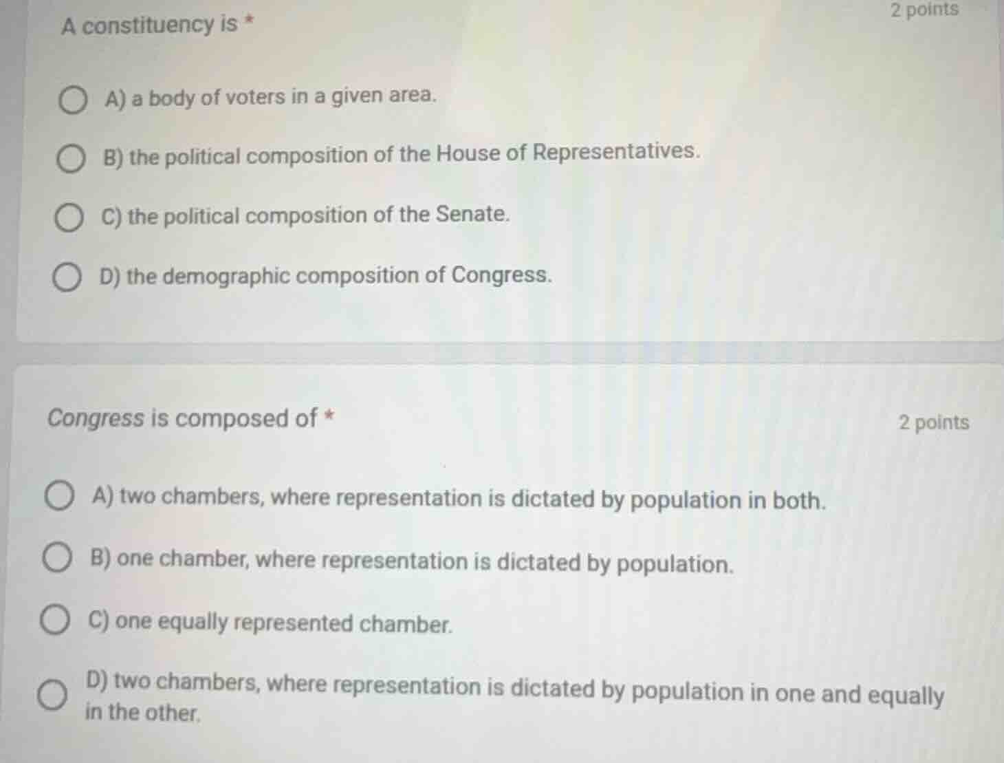 a constituency is * a) a body of voters in a given area. b) the politic…
