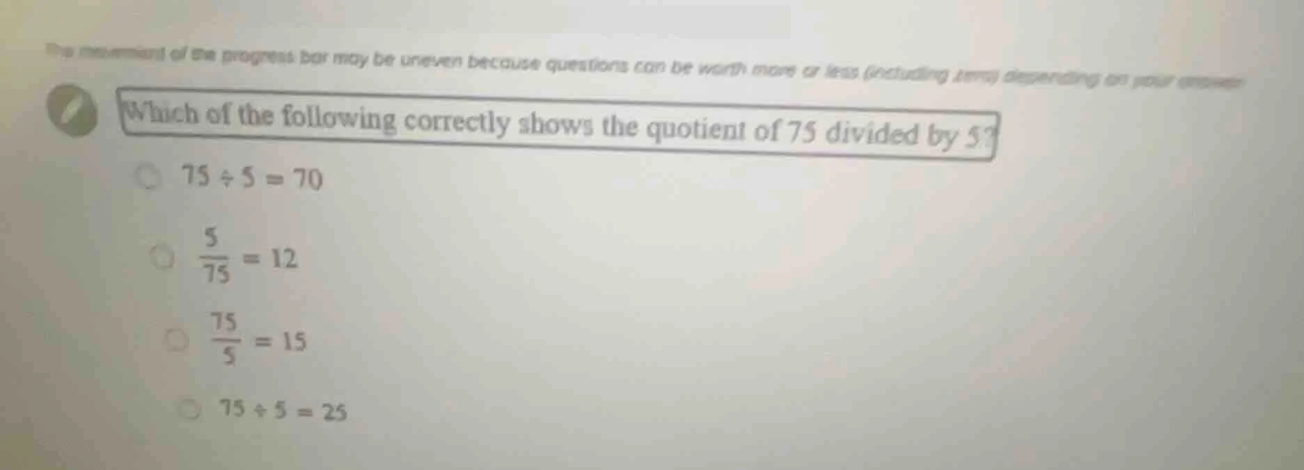 the movement of the progress bar may be uneven because questions can be…