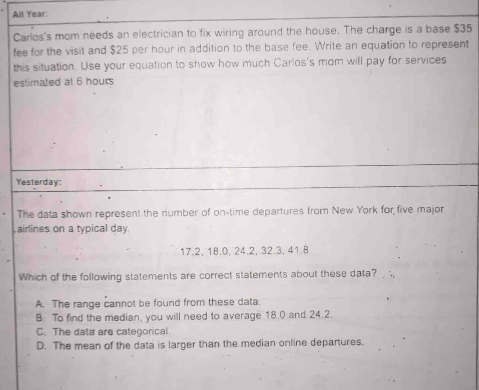 all year: carloss mom needs an electrician to fix wiring around the hou…