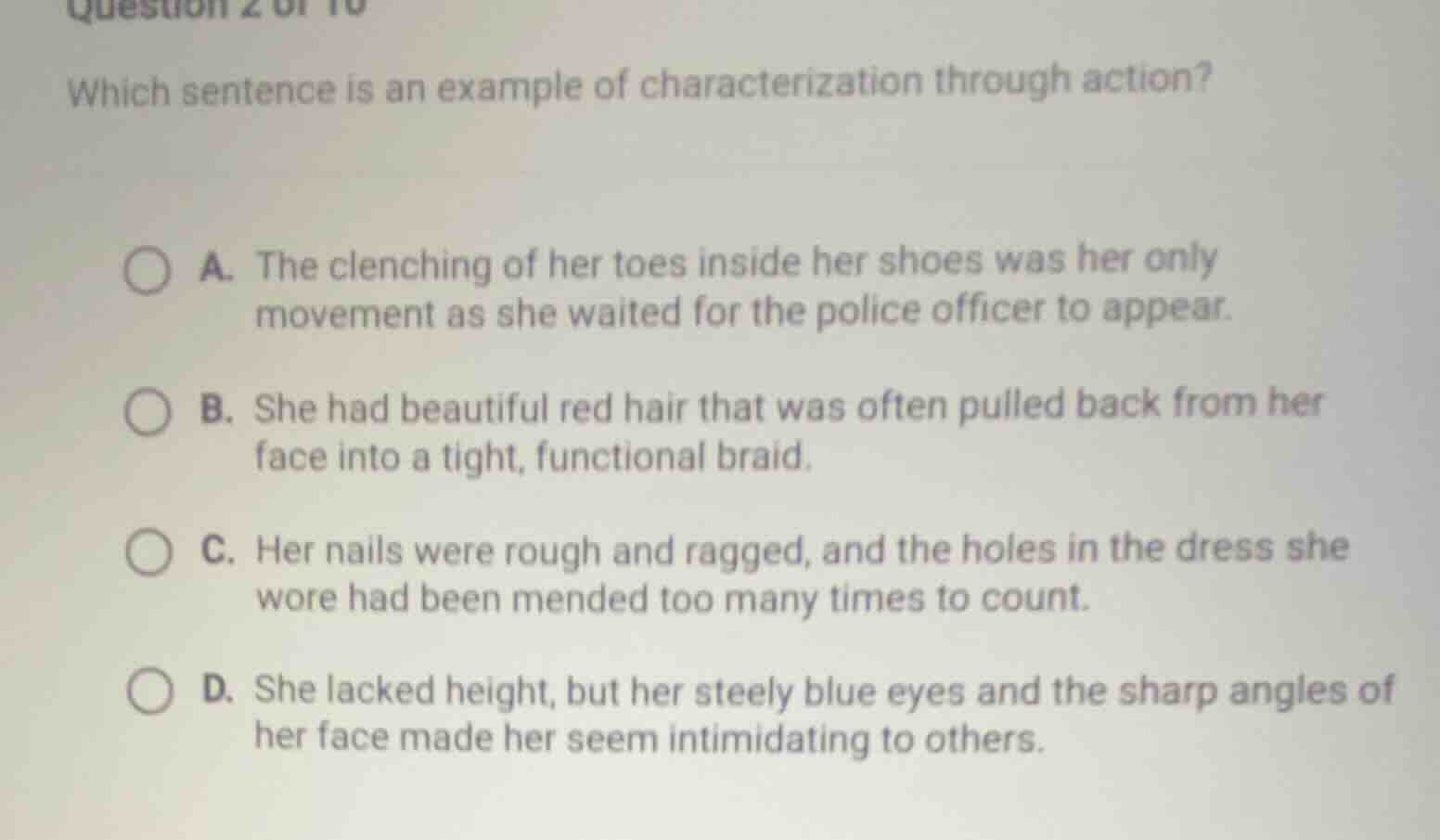 question 2 of 10 which sentence is an example of characterization throu…